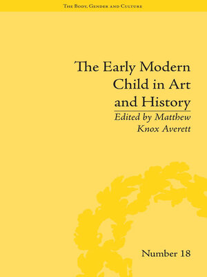 cover image of The Early Modern Child in Art and History